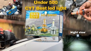 Best LED light 💡for all Bikes  Under 500 only 😳😱 CYT led light [upl. by Enelehcim257]