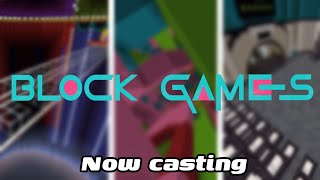 THE BLOCK GAMES casting OPEN [upl. by Diamante]