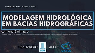 WebinarUFMS CapesPrInt Modelagem hidrológica em Bacias Hidrográficas [upl. by Rubliw]