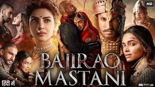 Bajirao Mastani Full Movie Review amp Explain  Ranveer Singh  Deepika Padukone  Priyanka Chopra [upl. by Gawlas]