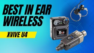 XVIVE U4 The Wireless InEar System Youve Been Waiting For [upl. by Bushore450]