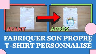 TUTO  Fabriquer son propre teeshirt personnalisé   LPR [upl. by Enaitsirhc287]