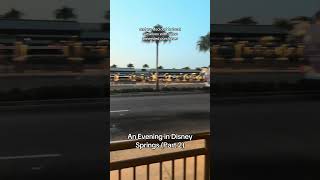 Spend an Evening in Disney Springs With Us Post ArrivalPart 2 disney disneyworld disneysprings [upl. by Garnett]