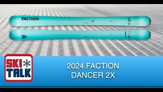 2024 Faction Dancer 2X Ski Review with SkiTalkcom [upl. by Chadabe225]