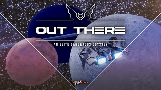 ELITE DANGEROUS  Out There Season 06  Episode 20 [upl. by Maisie578]