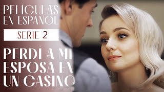 Perdí a mi esposa en un casino Cautiva Serie 2  Drama en español  Melodramas [upl. by Nahtad]