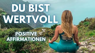 Selbstliebe Meditation 🦋 mit Affirmationen [upl. by Eelyak]