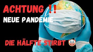 Achtung ‼️ Neue Pandemie 🤡 [upl. by Hetti]