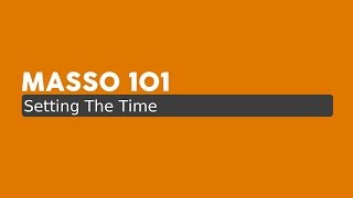 MASSO 101  Setting Time [upl. by Kciv]