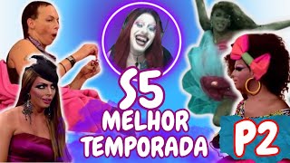 RUPAULS DRAG RACE SEASON 5 É A MELHOR TEMPORADA E EU POSSO PROVAR PARTE 2 [upl. by Odyssey265]