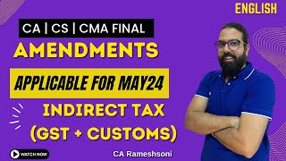 CA  CS  CMA Final IDT Statutory updatesamendments applicable for May 24 English CA Ramesh Soni [upl. by Eilrak]