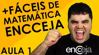 🙌 As Questões MAIS FÁCEIS de Matemática do Encceja Aula 1 de 5 [upl. by Mloc841]