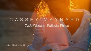 Cycle Wisdom  Follicular Phase Days 512 [upl. by Auqkinahs]