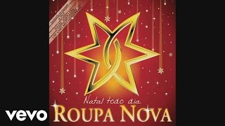 Roupa Nova  Natal Branco White Christmas Pseudo video [upl. by Vitus256]