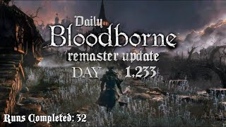 Daily Bloodborne Remaster Update Day 1233 [upl. by Nahk]