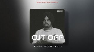 Cut Off  Sidhu Moosewala  Remake Song  New Punjabi Song 2024 [upl. by Haduj]