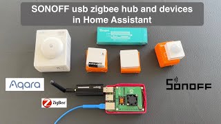 SONOFF usb zigbee hub and devices in Home Assistant [upl. by Bisset129]