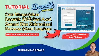 CARA MENGERJAKAN DAPODIK 2025 DARI AWAL SAMPAI SINKRONISASI PERTAMA Versi Lengkap [upl. by Un]