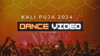 Kali Puja Dance Video 2024 TechDSMusic [upl. by Anastasio430]