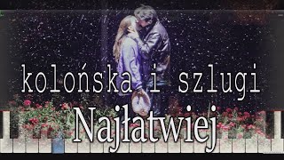 sanahkolońska i szlugi łatwapodkładpianinopianocoverkeyboardkaraokemiditutorialnutytekst [upl. by Eagle]