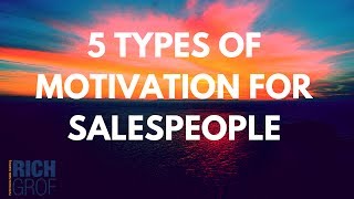 5 Types of Motivation for Salespeople  Leadership Techniques for Sales Managers [upl. by Ahscrop619]