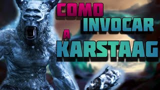 Como INVOCAR a KARSTAAG  Skyrim  Dragonborn [upl. by Weissman210]