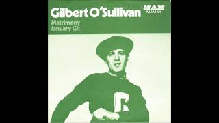 Gilbert OSullivan  1971  Matrimony [upl. by Ainattirb]