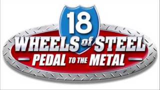 18 Wheels of Steel  Pedal to the Metal theme [upl. by Millian317]