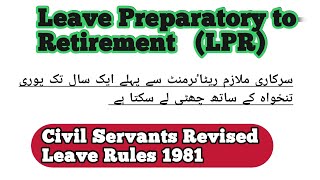 Leave Preparatory to Retirement LPR [upl. by Desirea790]