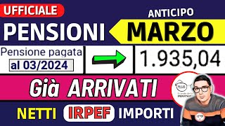 ANTICIPO⚡️ PENSIONI MARZO 2024 ➡ CEDOLINI IMPORTI GIà ARRIVATI ❗️ VERIFICA NUOVI NETTI AUMENTI IRPEF [upl. by Annitsirhc46]