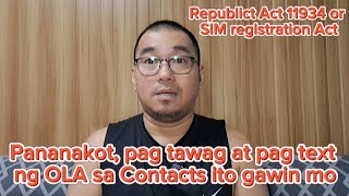 Pananakot pag tawag at pag text ng OLA sa Contacts ito gawin mo [upl. by Brinson]