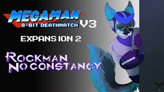 Megaman 8Bit Deathmatch EXP 2 Rockman No Constancy RNC [upl. by Letsyrhc]