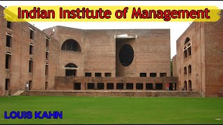 Legacy of Louis Kahn at the Indian Institute of Management [upl. by Alhahs881]