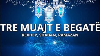 TRE MUAJ PLOT BEGATI REXHEB SHABAN RAMAZAN [upl. by Attelrahs852]