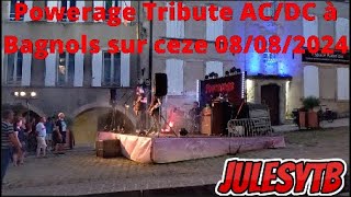 Powerage Tribute ACDC à Bagnols sur ceze 08082024 [upl. by Elicia103]