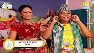 Gogi Ka Exam  FULL MOVIE  PART 1  Taarak Mehta Ka Ooltah Chashmah  Ep 1113 to 1116 [upl. by Icyaj]