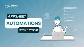 AppSheet Automations Tutorial for Beginners  Business Automation  Weekly Webinar [upl. by Haggerty]