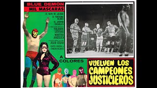 Vuelven los campeones justicieros Película de Blue Demon Mil Máscaras Rayo de Jalisco [upl. by Asatan]