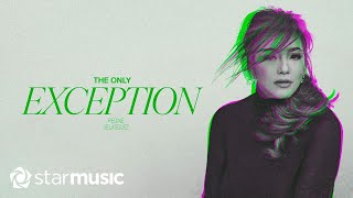 Regine Velasquez  The Only Exception Lyrics [upl. by Lairret]