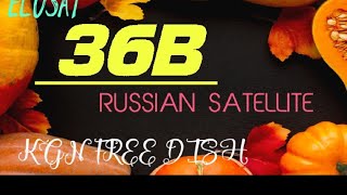 NEW UPDATE EUTELSAT 36E B DISH SETTINGS CHANNEL LIST 4 FEET DISH ANTENNA PAR KGN FREE DISH [upl. by Erdna]