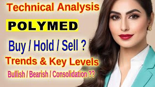 Poly Medicure Stock Analysis Key Support Resistance amp Trend Insights for Traders Nov 2024 [upl. by Spaulding]