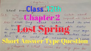 Lost Spring  class 12th chapter 2  short question answer  US English Classes [upl. by Bernadine]