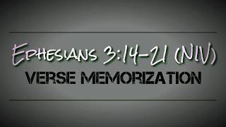 Ephesians 31421 NIV Memorization With Narration [upl. by Oderfodog]