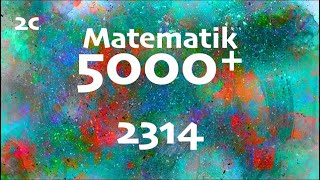 Matematik 5000 2c 2314 [upl. by Silliw]