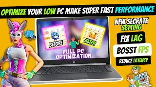 Optimize Your Low End PC To Its Max Performance🔥  Lag Fix amp FPS Boost  Secret Settings 2023 [upl. by Arnold]