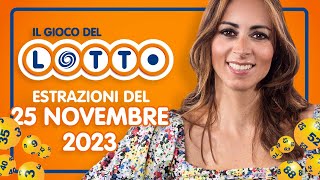 Estrazione in diretta del Gioco del Lotto e del Simbolotto di Sabato 25 Novembre 2023 [upl. by Pammy420]