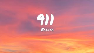 Ellise  911 Lyrics [upl. by Bee]