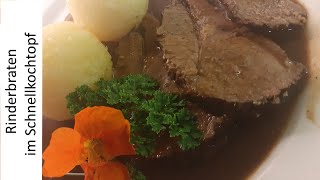 Rinderbraten im Schnellkochtopf  Burgunderbraten mit Rotweinsoße [upl. by Kriste]