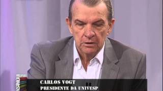 Ensino Superior Carlos Vogt  Novos Cursos da Univesp 74 [upl. by Carola]