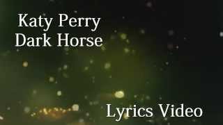 Katy Perry Ft Juicy J  Dark Horse Lyrics Video [upl. by Aryt79]